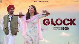 Glock - Karan Randhawa (Full Song) Guri | Rukshaar Dhillon | Tufang in Cinemas 21 July