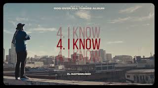 4.  Bryan K  - I KNOW ft Natemusic