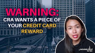 Warning: CRA wants a piece of your credit card reward