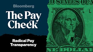How Radical Pay Transparency is Helping Equalize Salaries | The Pay Check S1E5