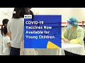 COVID-19 Vaccines Now Available for Young Children | TaiwanPlus News