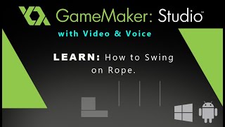 Game Maker Studio: How to Swing on Rope.