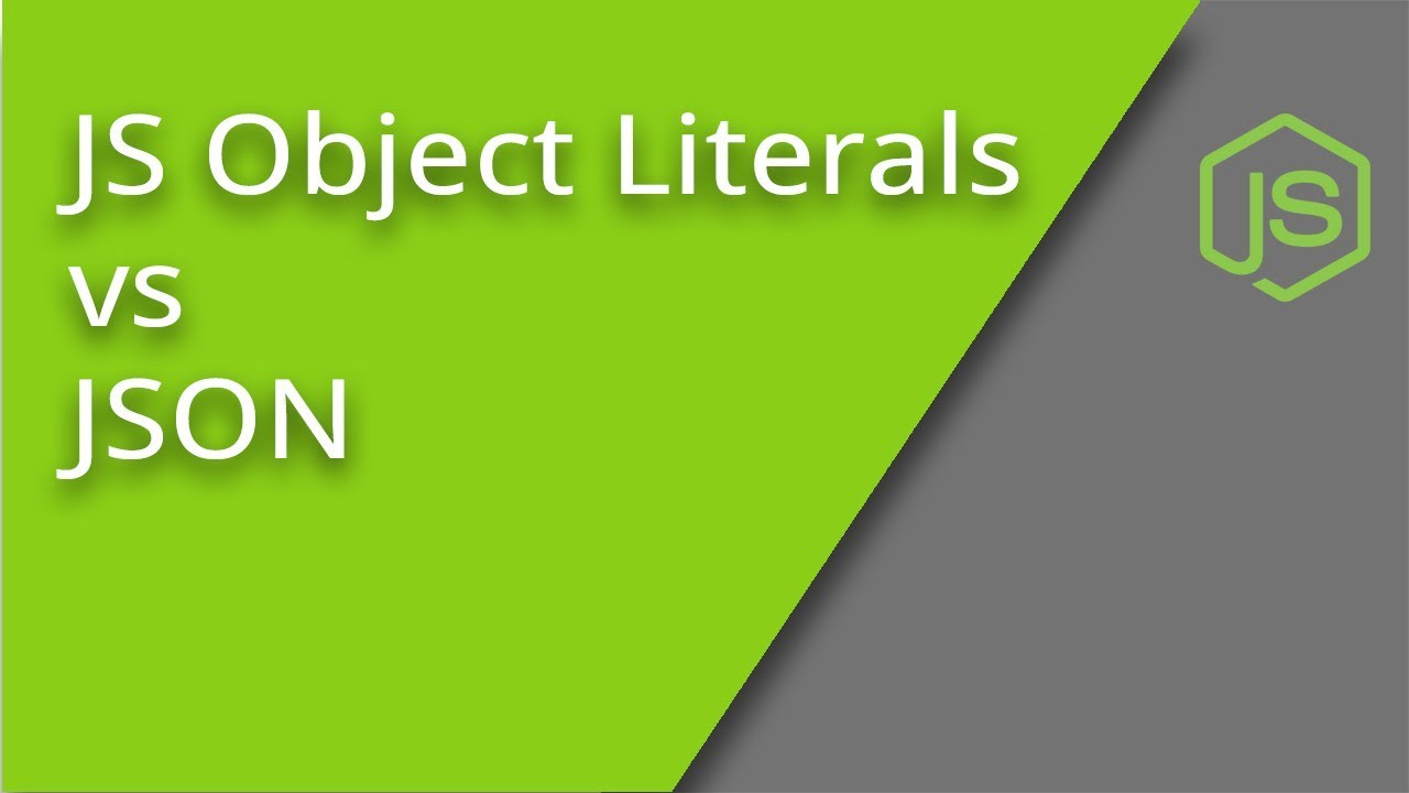 JSON Vs JavaScript Object Literals