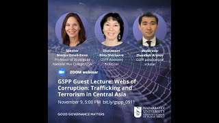 GSPP Webinar on Webs of Corruption:Trafficking and Terrorism in Central Asia by Dr.Mariya Omelicheva