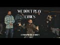 We Dont't Play - Sultaan X Big Ghuman X Jay Trak (LYRICS) | Atmospheric Echoes