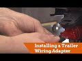 How to Install a Trailer Wiring Adapter