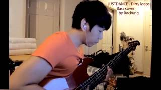 Dirty Loops - Just dance   (bass  cover  by Rockung )