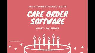 Cake order Software Application using VB.NET & SQL Server