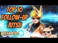 NxB NV - Top 10 Follow-Up Jutsu You Need!