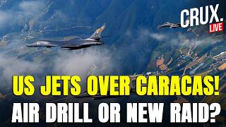 Live | US Warplanes to Fly Over Caracas, Venezuela Erupts Over Embassy Air Drills | Trump | US Army