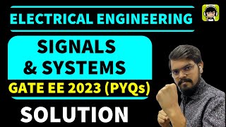 GATE 2023 Solution with TRICKS | EE | Signals and Systems | Electrical Engineering | PYQs