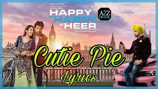 Cutie Pie Official Lyrics | Happy Hardy And Heer | Himesh Reshammiya & Sonia Mann