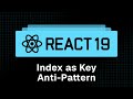 React 19 Tutorial - 13 - Index as Key Anti-Pattern