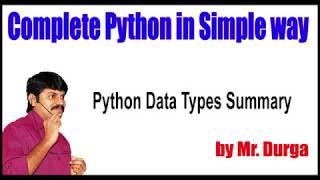 Fundamental Data Types || Python Data Types Summary || by Durga Sir