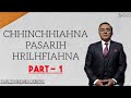 chhinchhiana pasarih hrilhfiahna part 1