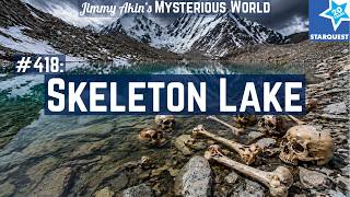 The Lake Where 100s of People Died…Twice: Skeleton Lake's DNA Secret - Jimmy Akin's Mysterious World