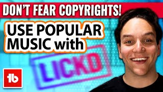 How to use copyrighted music on YouTube legally with LICKD!