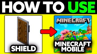 How To Use Shield in Minecraft Mobile (2025) - Step by Step