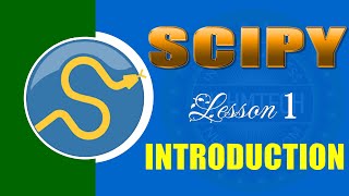 SCIPY | LESSON 1 | INTRODUCTION
