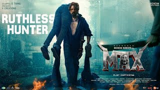 Max | Baadshah Kichcha Sudeep | B Ajaneesh Loknath | Vijay Kartikeyaa