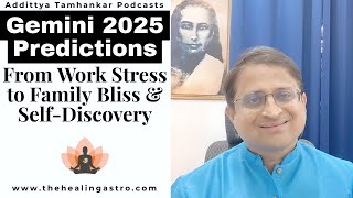 Gemini 2025 Predictions: From Work Stress to Family Bliss and Self-Discovery #gemini #gemini2025