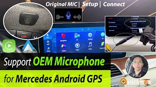 Mercedes Android GPS Support OEM Microphone for CarPlay Android Auto | Mercedes Android use OEM MIC!