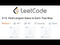 LeetCode Find Largest Value In Each Tree Row Explained - Java