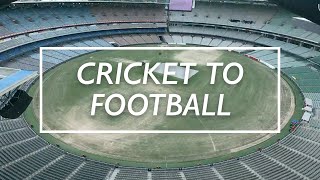 Cricket to Football | MCG Transformation Time lapse