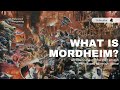 What is Mordheim?