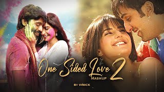 One Sided Love Mashup 2 | Vinick | Bollywood Lofi | Ranjhanna | Tera Hone Laga Hoon | Atif Aslam