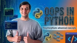 Python OOP Full Course |Chapter5.2 : Polymorphism | Object Oriented Programming in Python