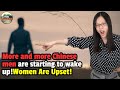 More and more Chinese men are starting to wake up！Women Are Upset!