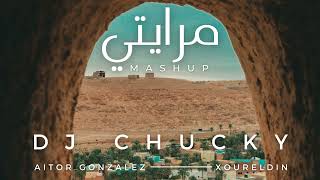 DJ Chucky - Aitor González Tales of Gobi ft. Xoureldin Mraity (MASHUP) مرايتي - نور الدين الطيار