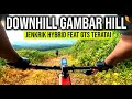 [POV] Downhill Gambar Hill . Jenkrik Hybrid @ Kpg Sri Paya Featuring GTS Teratai.