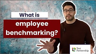 What is Employee Benchmarking?