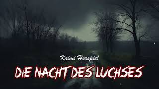 Die Nacht des Luchses - Krimi Hörspiel