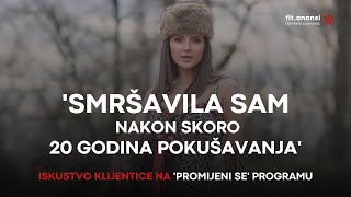 'Smršavila sam nakon skoro 20 god. pokušavanja' | Željkina transformacija na 'Promijeni se' programu