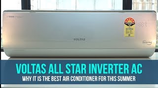 Voltas All Star Inverter AC: Why It Is The Best Air Conditioner For This Summer