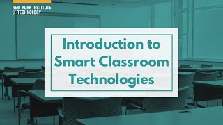 Smart Classroom Guide: Introduction to Smart Classroom Technologies
