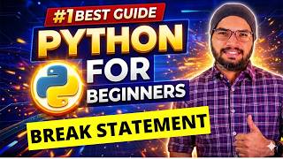 #27 Break Statement in Python | Python Tutorials For Beginners