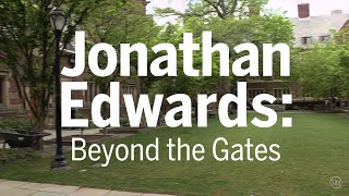 Jonathan Edwards: Beyond the Gates