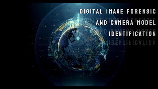Digital Image Forensic And Camera Model Identification