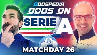 Odds On: Serie A - Matchday 26 - Free Football Betting Tips, Picks & Predictions