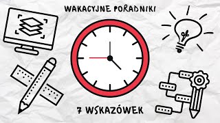 7 WSKAZÓWEK jak OSZCZĘDZIĆ CZAS w pracy nauczyciela [Wakacyjny Poradnik dla Nauczycieli]