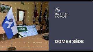 Bauskas novada domes sēde 31.10.2024