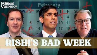 Rishi Sunak's Bad Week | Political Currency podcast