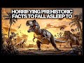 3 Hours Of Stunning Prehistoric Dinosaur Facts To Fall Asleep To: The Extinction