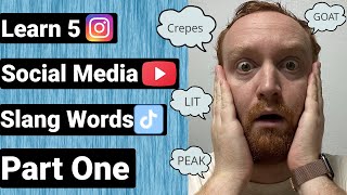 Youtube, Instagram, and Other Social Media SLANG