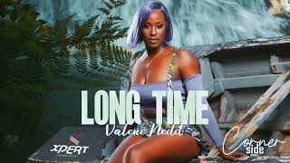 Valene Nedd - Long Time (Official Audio)