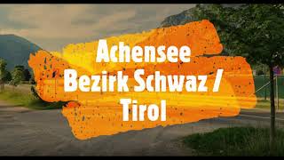 Ausflugsziele: Tirol: Achensee